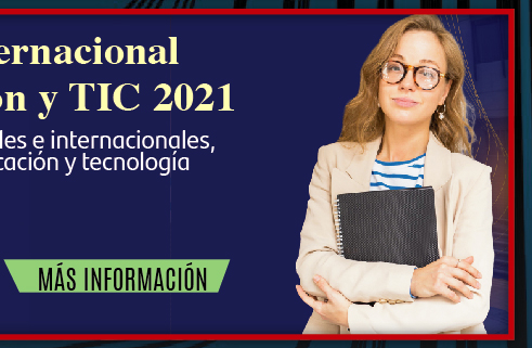 Primer Congreso Internacional de Educación, Innovación y TIC 2021 (Ms informacin)